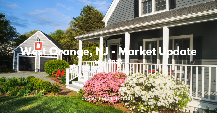 May 2025 Market Report West Orange NJ
